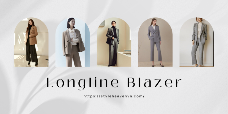 Vest nữ dáng dài (Longline Blazer) – Thanh lịch và che khuyết điểm